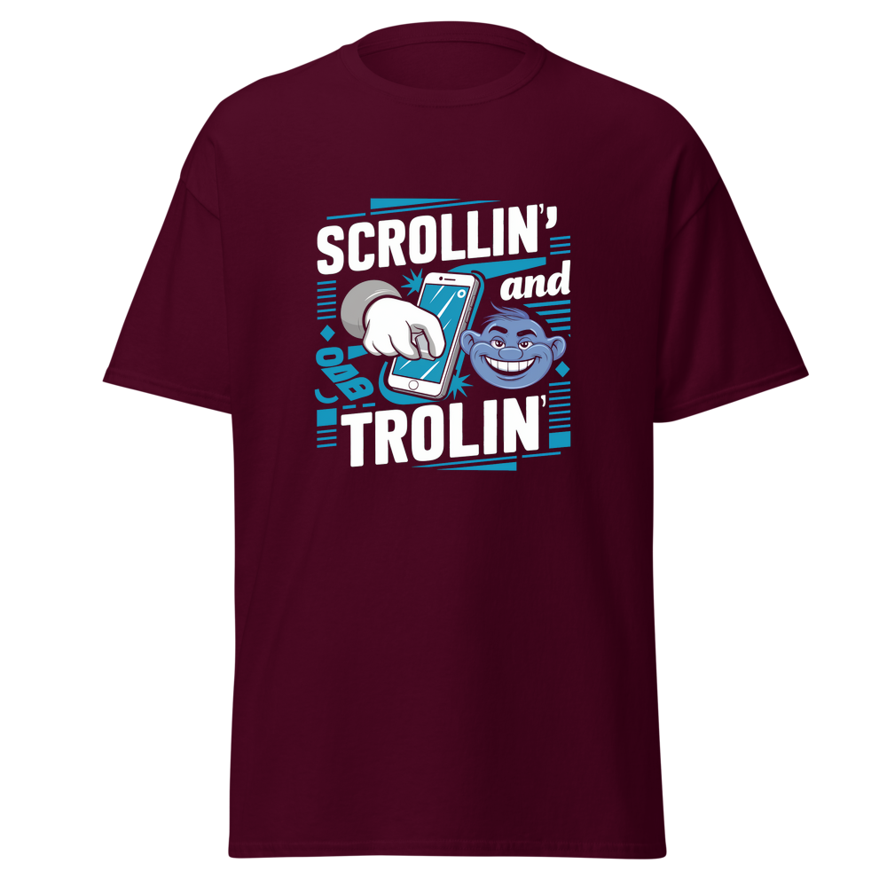 Scrollin' and Trolin'