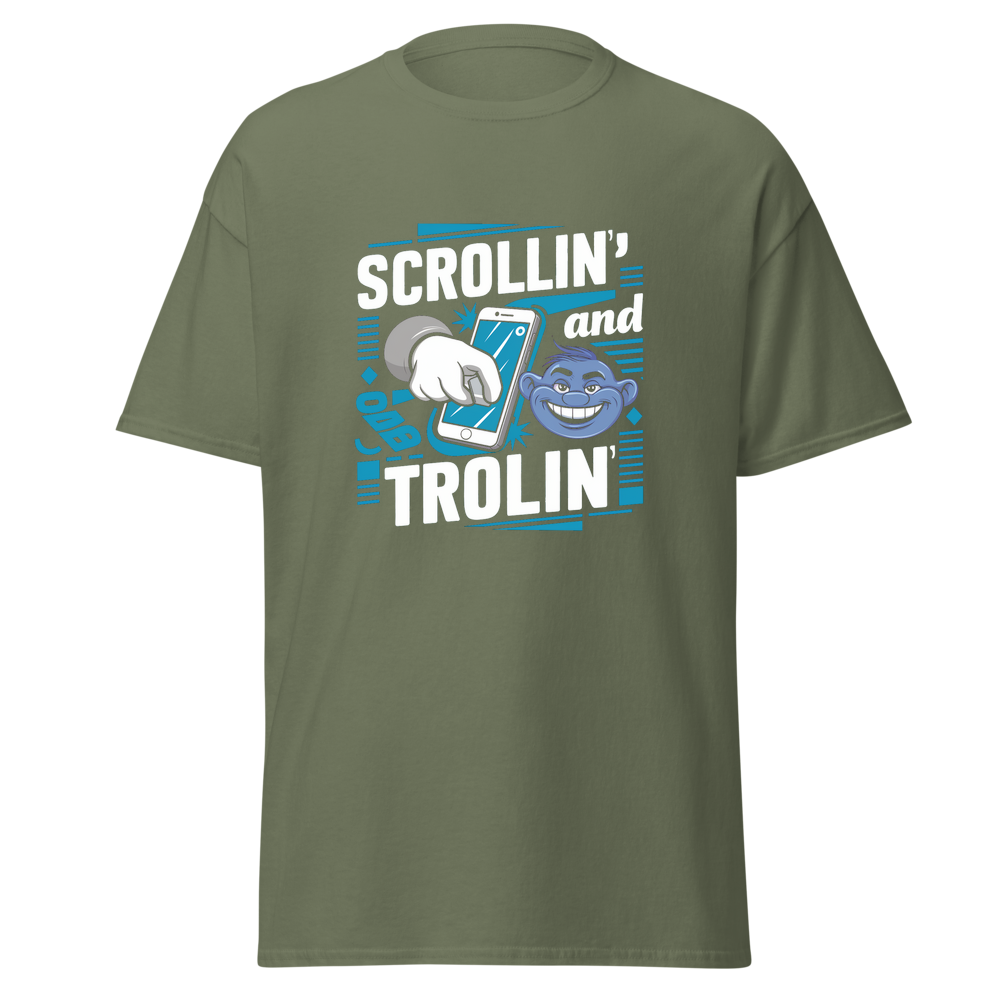 Scrollin' and Trolin'