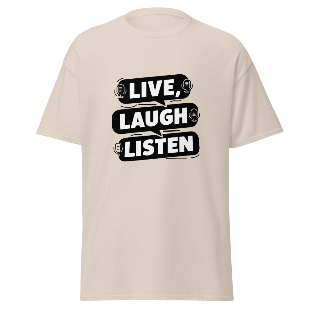 Live, Laugh, Listen