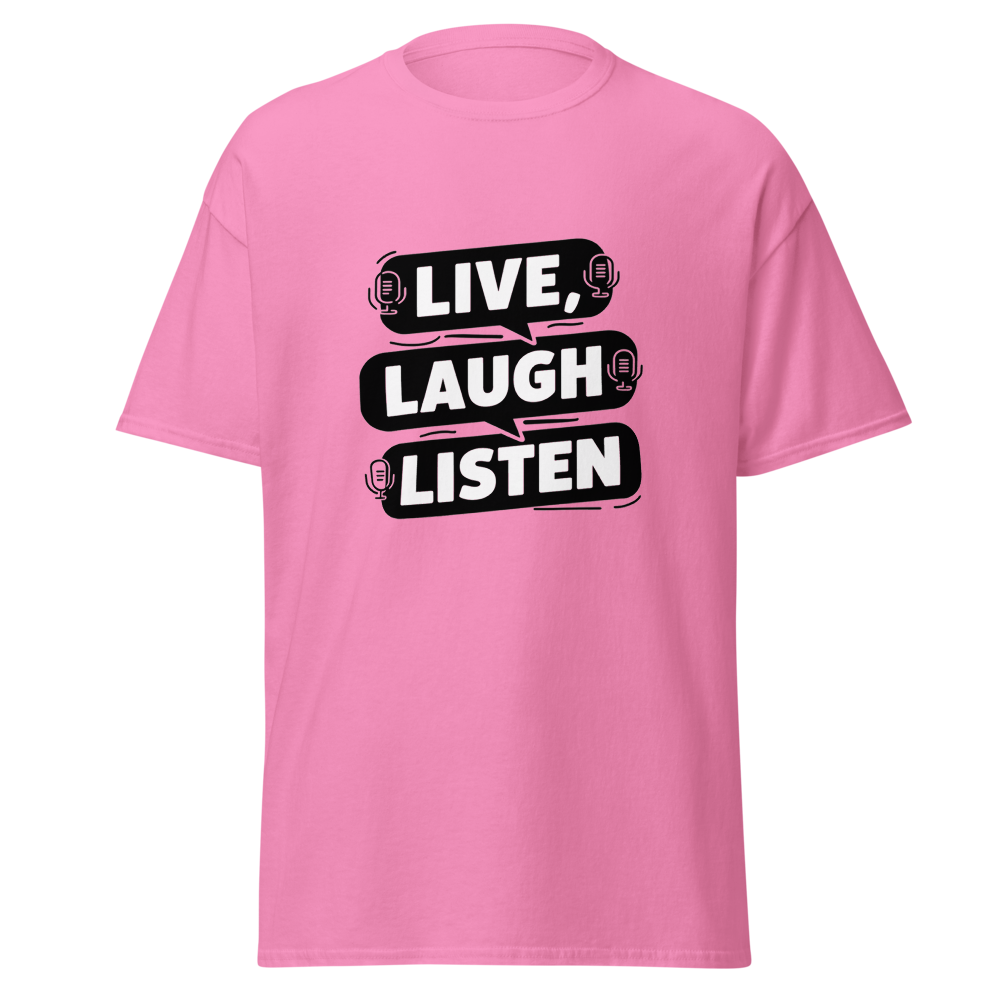Live, Laugh, Listen