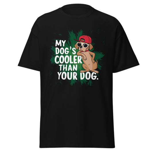 My Dog's Cooler Than Your Dog
