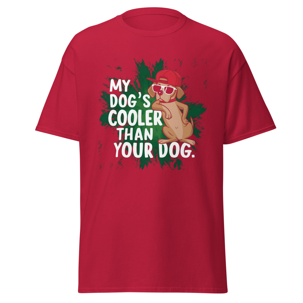 My Dog's Cooler Than Your Dog