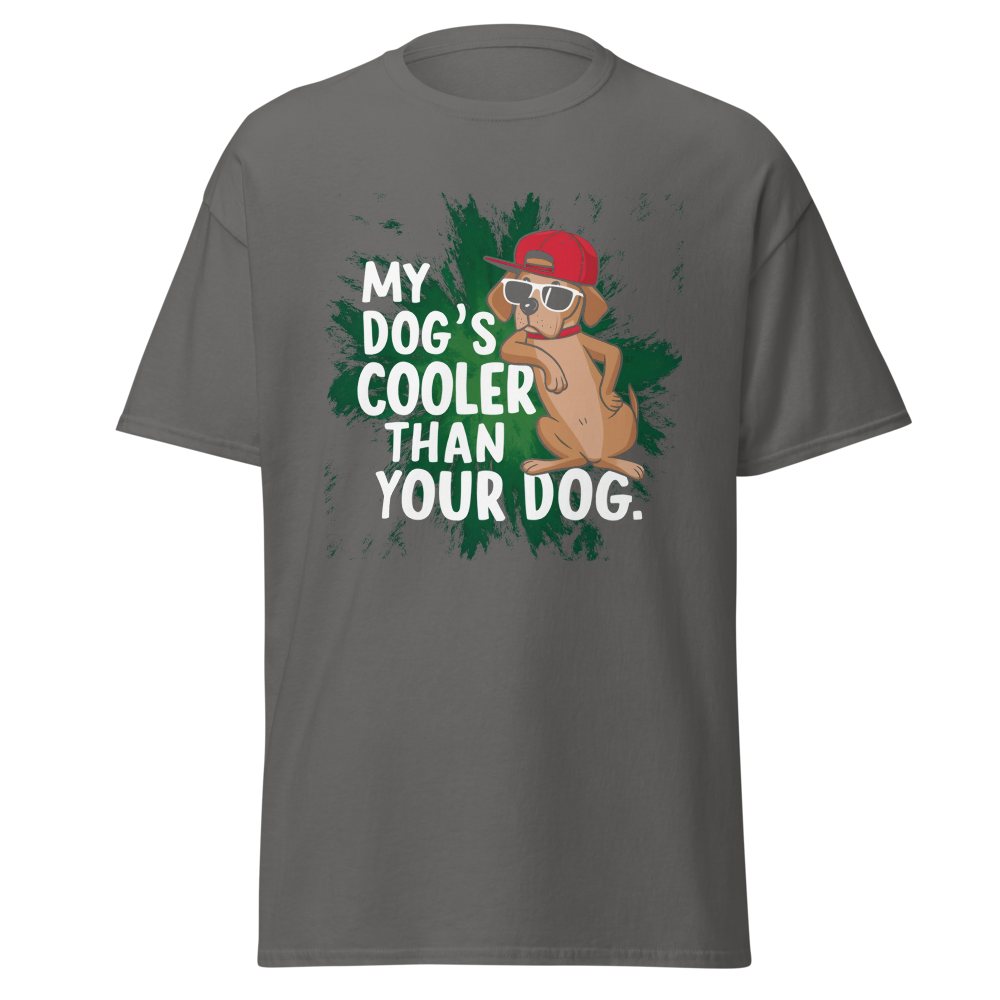 My Dog's Cooler Than Your Dog