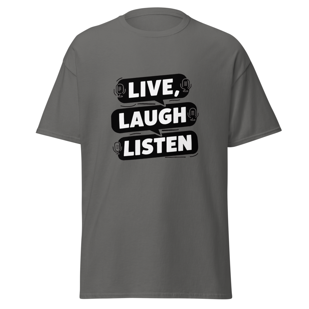 Live, Laugh, Listen