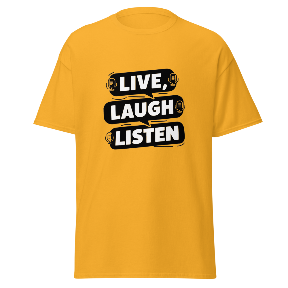 Live, Laugh, Listen