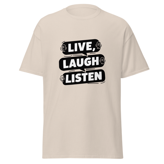 Live, Laugh, Listen