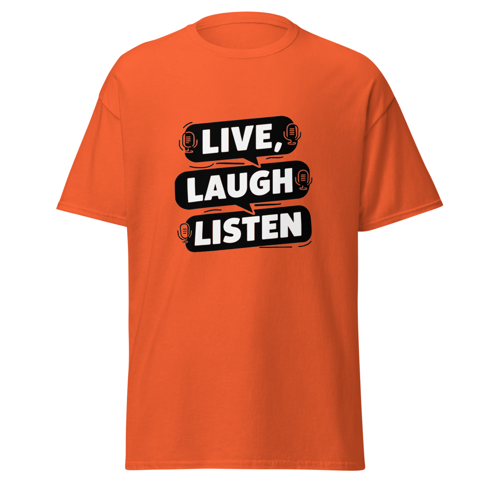 Live, Laugh, Listen