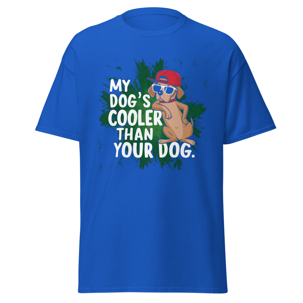 My Dog's Cooler Than Your Dog