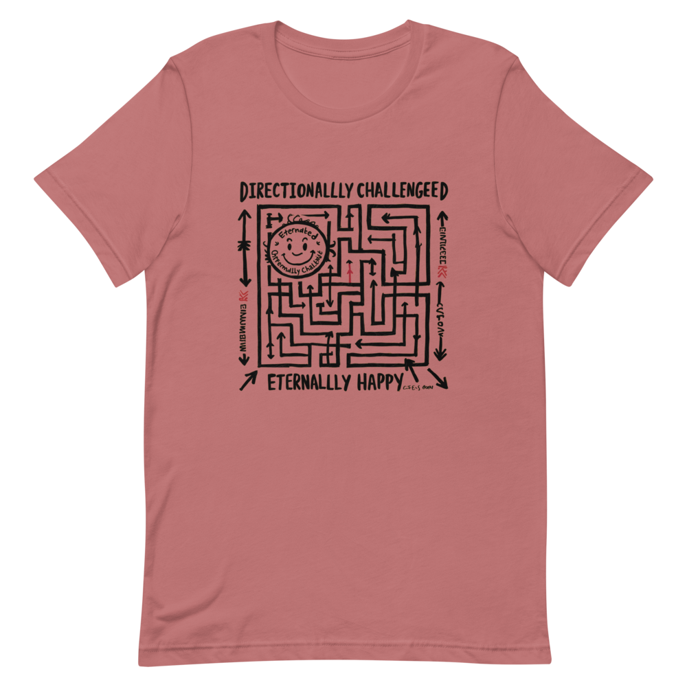 Directionally Challenged, Eternally Happy